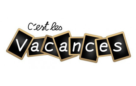 C'est les vacances !!!!